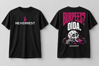 NEVERREST T-Shirt – Burpees? Oida.